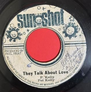 PAT KELLY - THEY TALK ABOUT LOVE