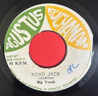 BIG YOUTH - ROAD JACK