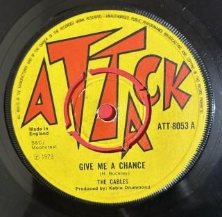 CABLES - GIVE ME A CHANCE  (discogs)