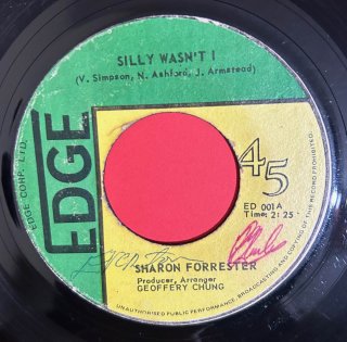 SHARON FORRESTER - SILLY WASN'T I