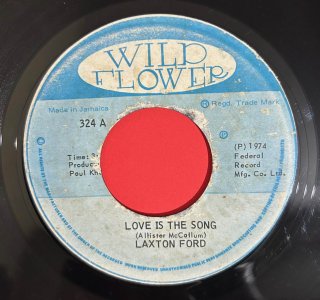 LAXTON FORD - LOVE IS THE SONG