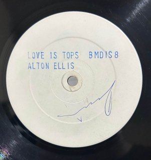 ALTON ELLIS - LOVE IS TOPS