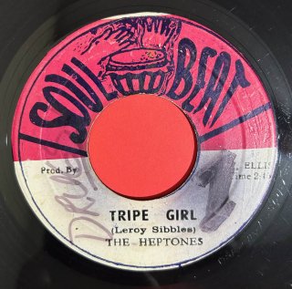 HEPTONES - TRIPE GIRL