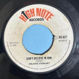 DELANO STEWART - DON'T BELIEVE IN HIM (discogs)
