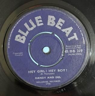 DANDY AND DEL - HEY GIRL HEY BOY