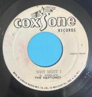 HEPTONES - WHY MUST I