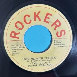 YAMIE BOLO & JUNIOR DELGADO - LOVE ME WITH FEELING