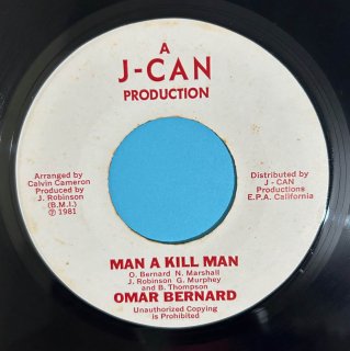 OMAR BERNARD - MAN A KILL MAN