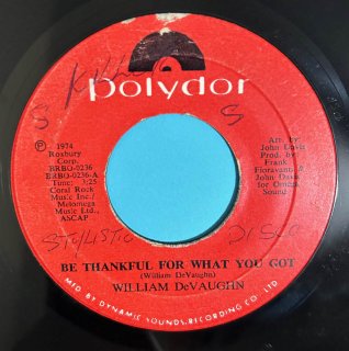 WILLIAM DEVAUGHN - BE THANKFUL FOR WHAT YOU GOT