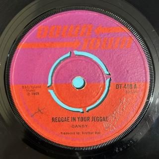 DANDY - REGGAE IN YOUR JEGGAE