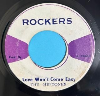 HEPTONES - LOVE WONT COME EASY