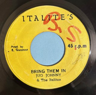 JUG JOHNNY & THE ITALITES - BRING THEM IN
