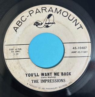 IMPRESSIONS - YOULL WANT ME BACK