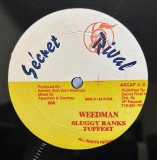 SLUGGY RANKS & TUFFEST - WEEDMAN