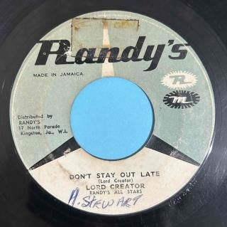 LORD CREATOR - DONT STAY OUT LATE 