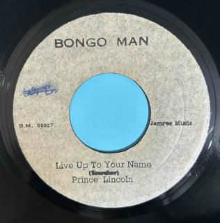 PRINCE LINCOLN - LIVE UP TO YOUR NAME