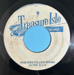 ALTON ELLIS - WISE BIRD FOLLOW SPRING
