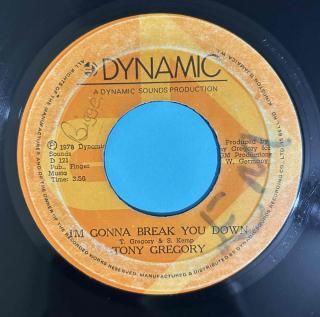 TONY GREGORY - IM GONNA BREAK YOU DOWN