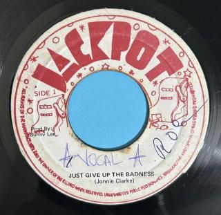 JOHNNY CLARKE - JUST GIVE UP THE BADNESS