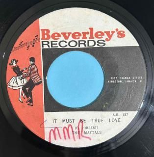 MAYTALS - IT MUST BE TRUE LOVE