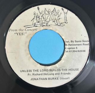 JONATHAN BURKE - UNLESS THE LORD BUILDS THE HOUSE