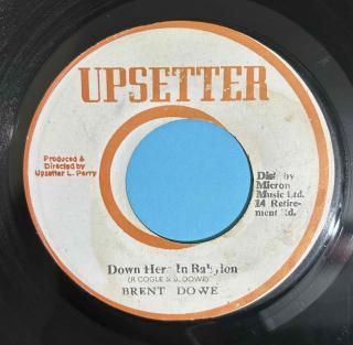 BRENT DOWE - DOWN HERE IN BABYLON