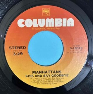 MANHATTANS - KISS AND SAY GOODBYE
