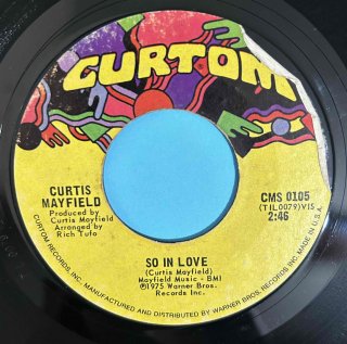 CURTIS MAYFIELD - SO IN LOVE