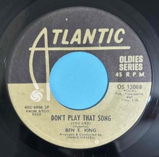 BEN E KING - DONT PLAY THAT SONG
