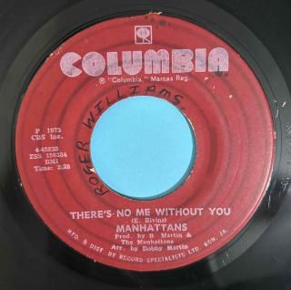 MANHATTANS - THERES NO ME WITHOUT YOU