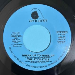 STYLISTICS - BREAK UP TO MAKE UP