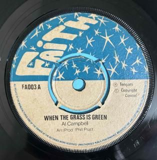 AL CAMPBELL - WHEN THE GRASS IS GREEN