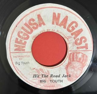 BIG YOUTH - HIT THE ROAD JACK