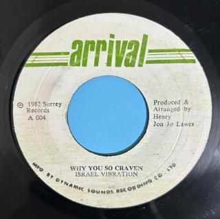 ISRAEL VIBRATION - WHY YOU SO CRAVEN