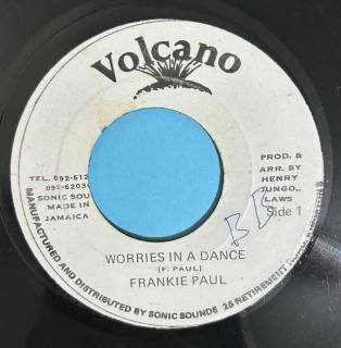 FRANKIE PAUL - WORRIES IN THE DANCE