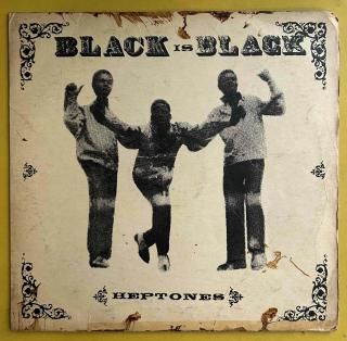 HEPTONES - BLACK IS BLACK