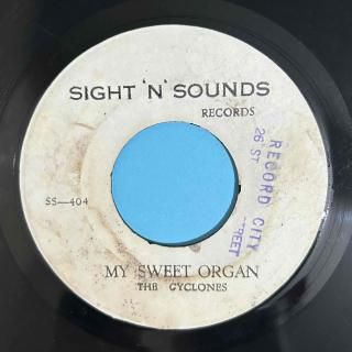 THE CYCLONES - MY SWEET ORGAN