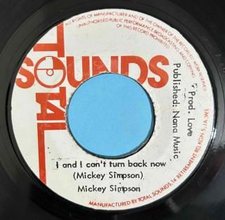 MICKEY SIMPSON - I AND CANT TURN BACK NOW
