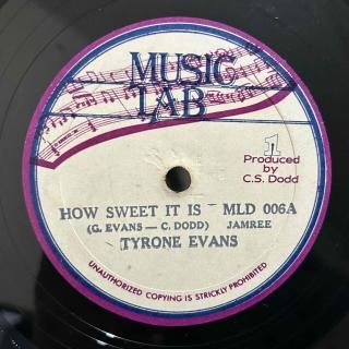 TYRONE EVANS - HOW SWEET IT IS