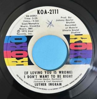 LUTHER INGRAM - IF LOVING YOU IS WRONG