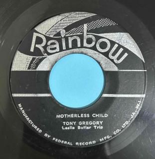 TONY GREGORY - MOTHERLESS CHILD