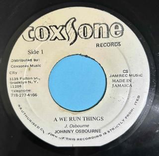 JOHNNY OSBOURNE - A WE RUN THINGS