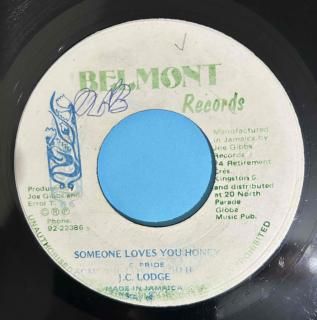JC LODGE - SOMEONE LOVES YOU HONEY