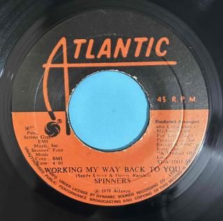 SPINNERS - WORKING MY WAY BACK TO YOU