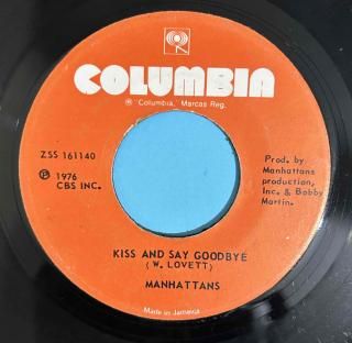 MANHATTANS - KISS AND SAY GOODBYE