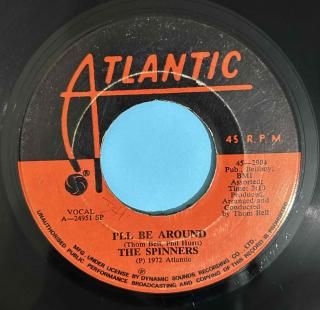 SPINNERS - ILL BE AROUND