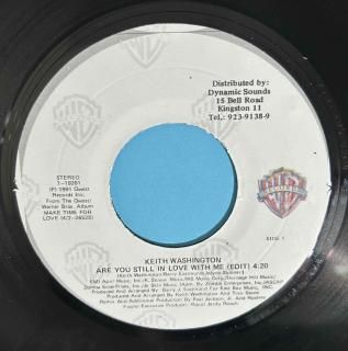 KEITH WASHINGTON - ARE YOU STILL IN LOVE WITH ME