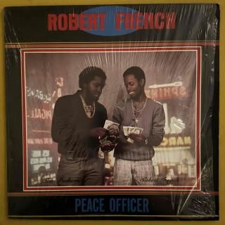 ROBERT FRENCH - PEACE OFFICER

