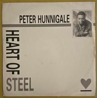 PETER HUNNIGALE - HEART OF STEEL