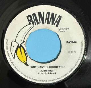 JOHN HOLT - WHY CANT TOUCH YOU